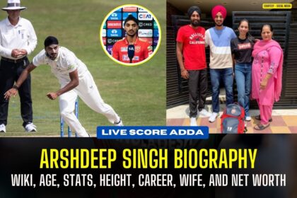 Arshdeep Singh Stats | Age | Height | Net Worth | Girl Friend | Biography